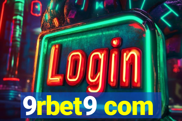 9rbet9 com